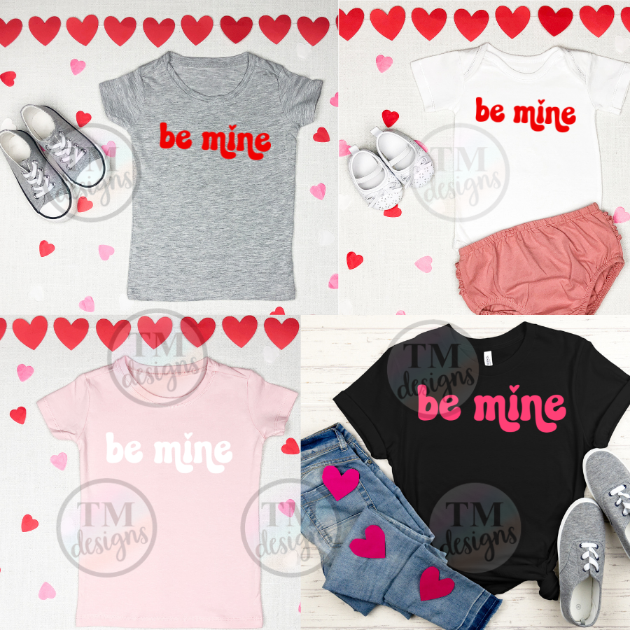 Be mine Shirt