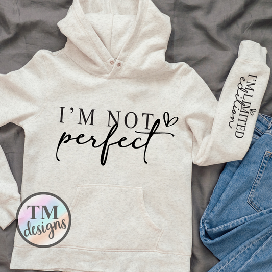 I'm Not Perfect Shirt